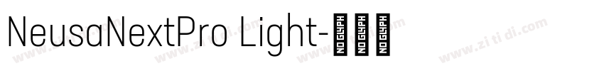 NeusaNextPro Light字体转换